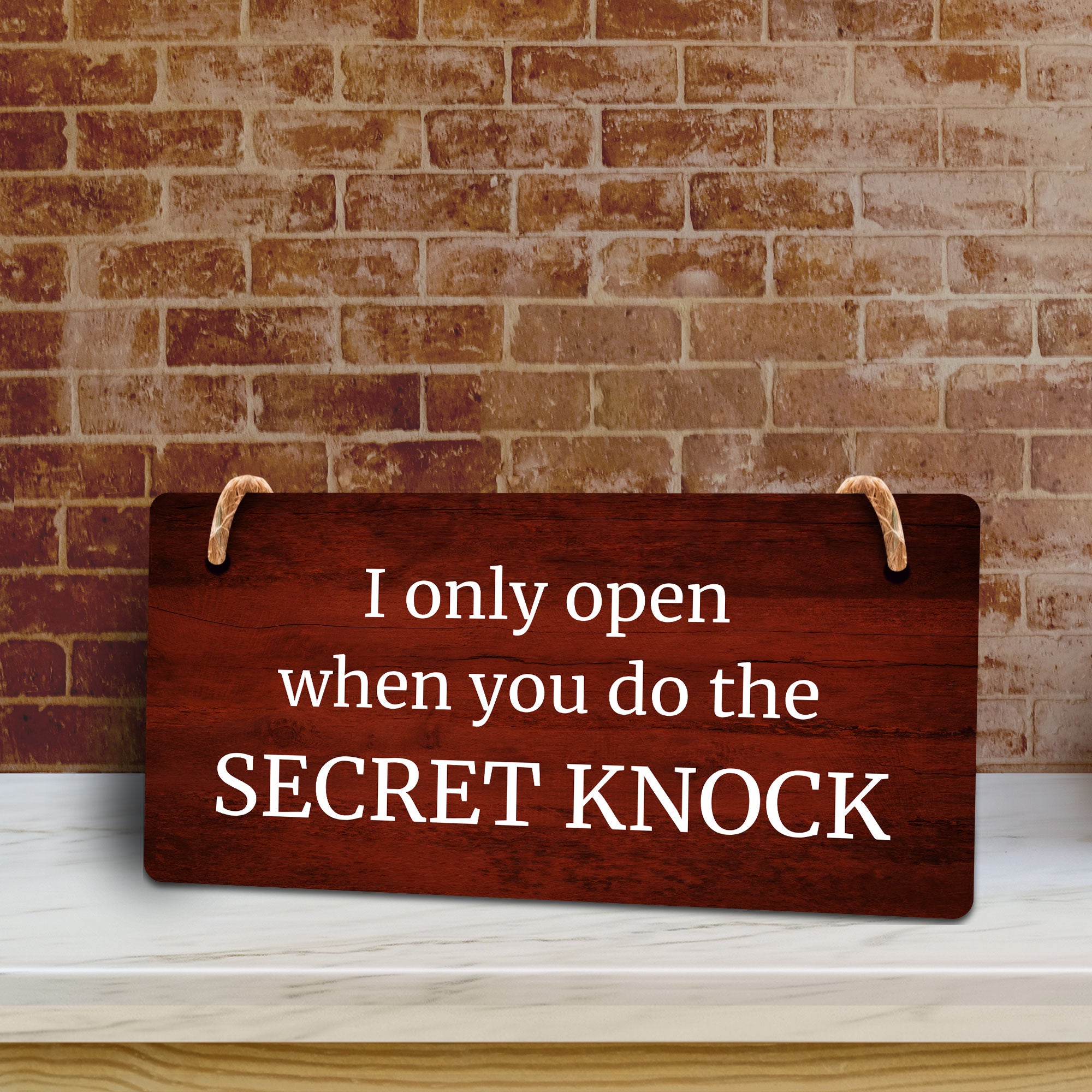 I Only Open When You Do The Secret Knock 5x10 Hanging Plus Wall or Door Sign