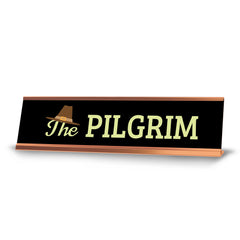 The Pilgrim, Rose Gold Frame Desk Sign (2x8)