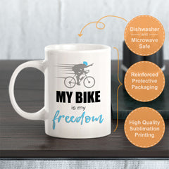 My Bike Is My Freedom, Cyclist Coffee Mug