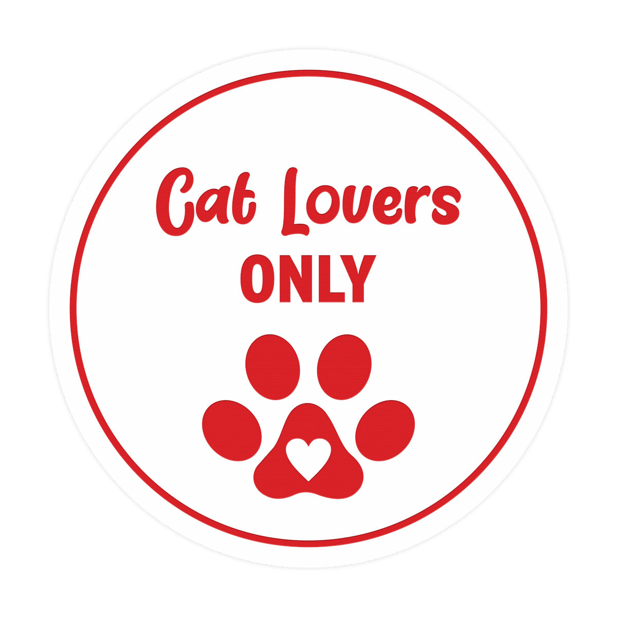 Motto Lita Circle Cat Lovers Only Wall or Door Sign