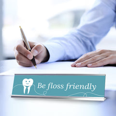 Signs ByLITA Be Floss Friendly Dental Office Decor Silver Frame, Desk Sign (2x8“)