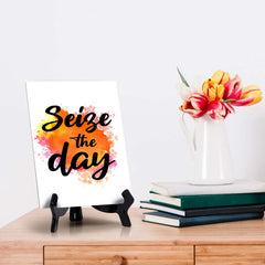 Seize The Day Table Sign with Acrylic Stand (6x8“) | Positive Affirmation Inspiration Décor