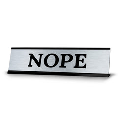 Signs ByLITA Nope Office Decoration Black Frame Desk Sign (2x8")