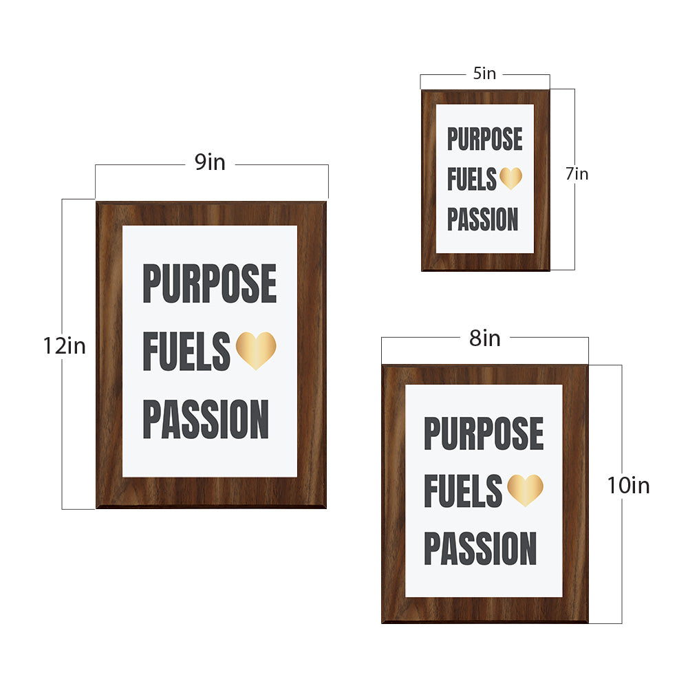 Purpose Fuels Passion Decorative Wall Plaque | Motivational Home Decor