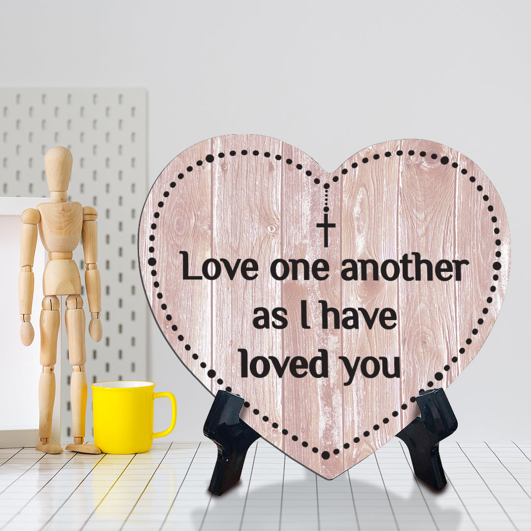 Sign ByLITA Heart Love one another as I have loved you, Wood Color, Table Sign (6"x5")