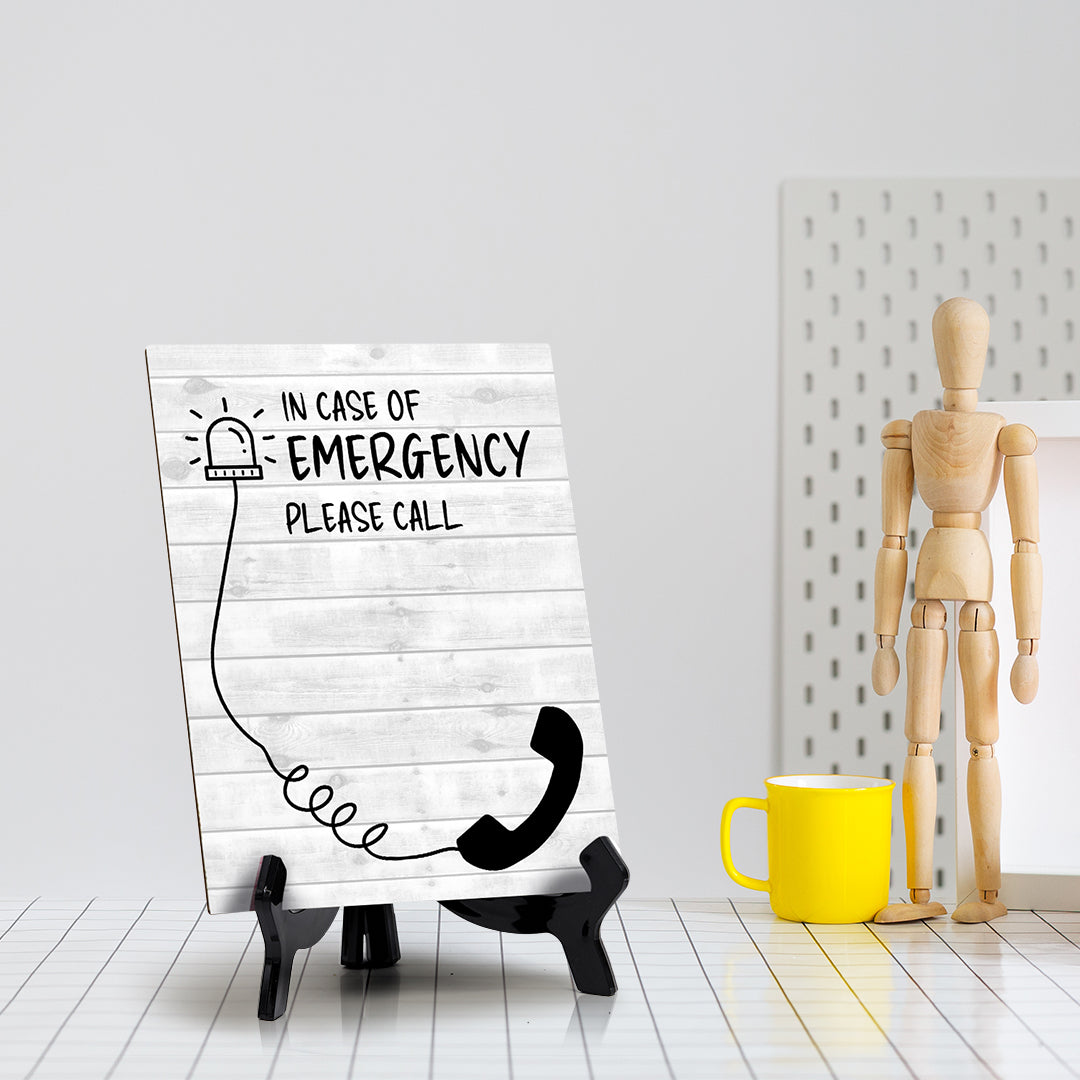 In case of Emergency, please call Wipe Dry Table Sign (6x8") Office And Home Reminders | Personal Schedule | No Pen Included