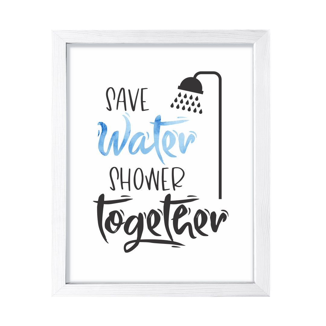 Save Water Shower Together, Framed Wall Art, Home Décor Prints