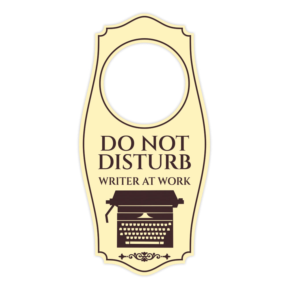 Do Not Disturb Writer At Work Door Hanger | House or Business Door Sign