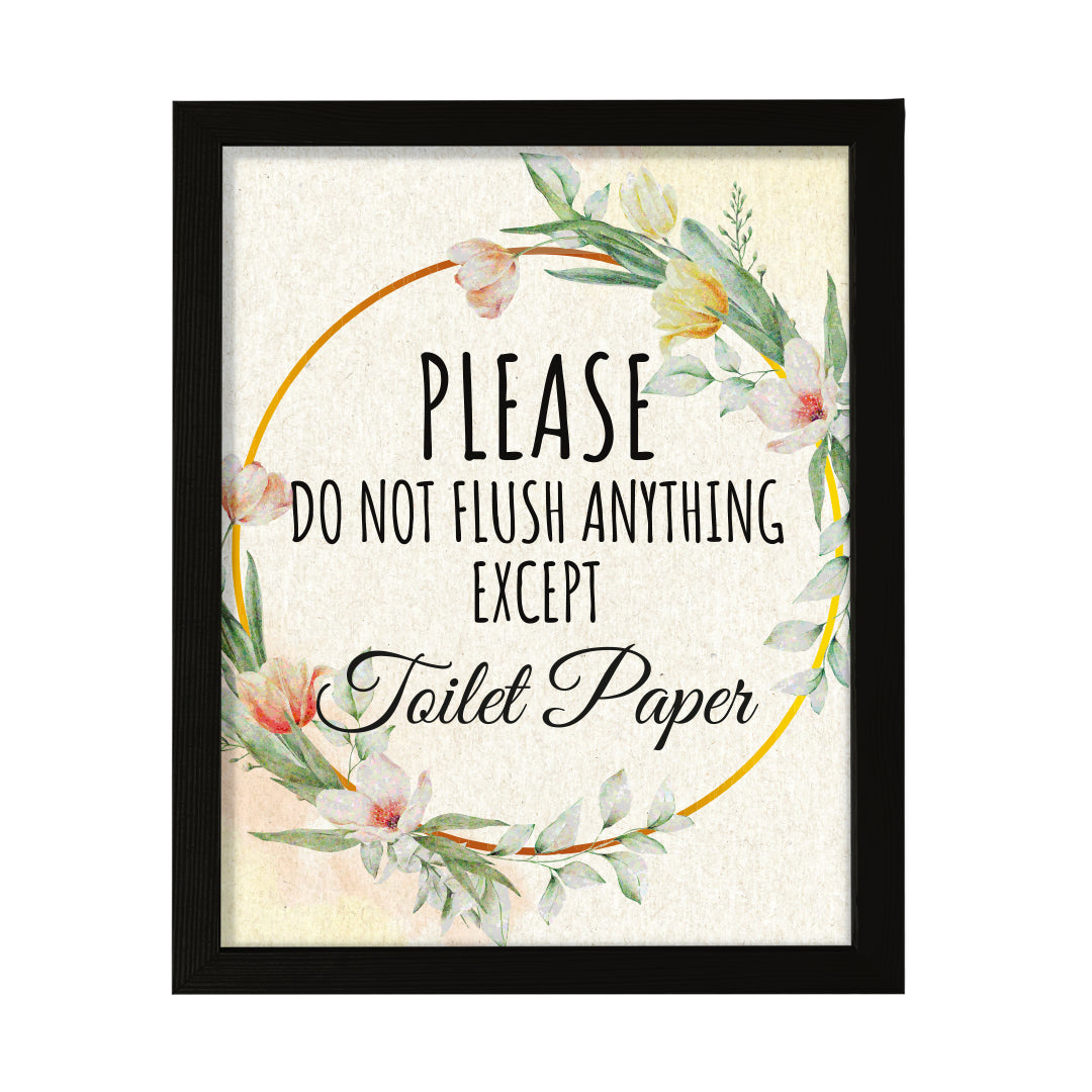 Signs ByLITA Please Do Not Flush Anything Except Toilet Paper, Floral FRAMED Print Short Term Rentals Guest Signage Hospitality Wall Art