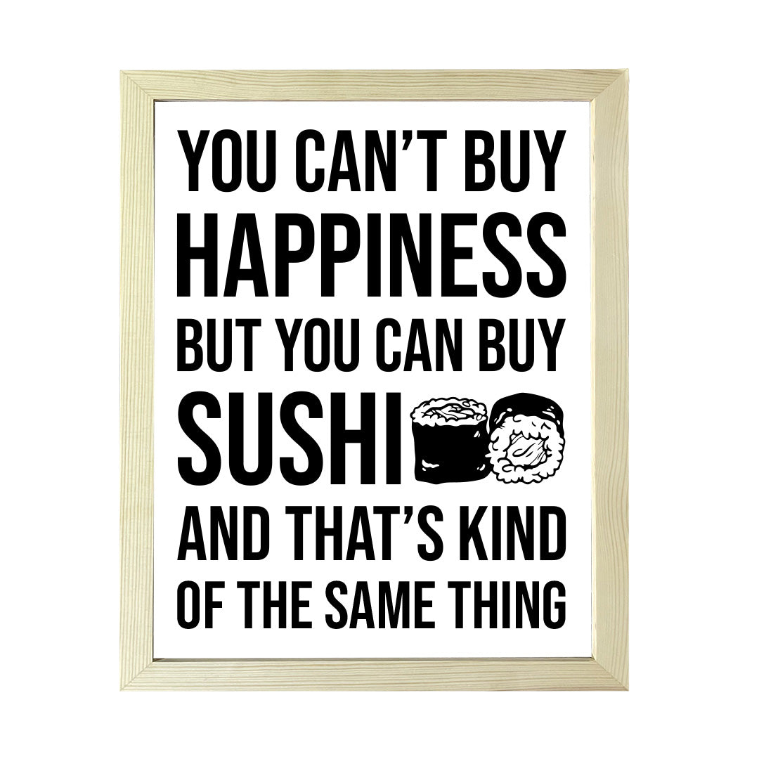 Designs ByLITA You Can't Buy Happiness But You Can Buy Sushi, Framed Print Inspirational Wall Art | Decoration For Sushi Lovers