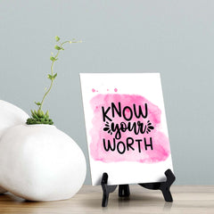 Know Your Worth Table Sign with Acrylic Stand (6x8“) | Positive Affirmation Inspiration Décor