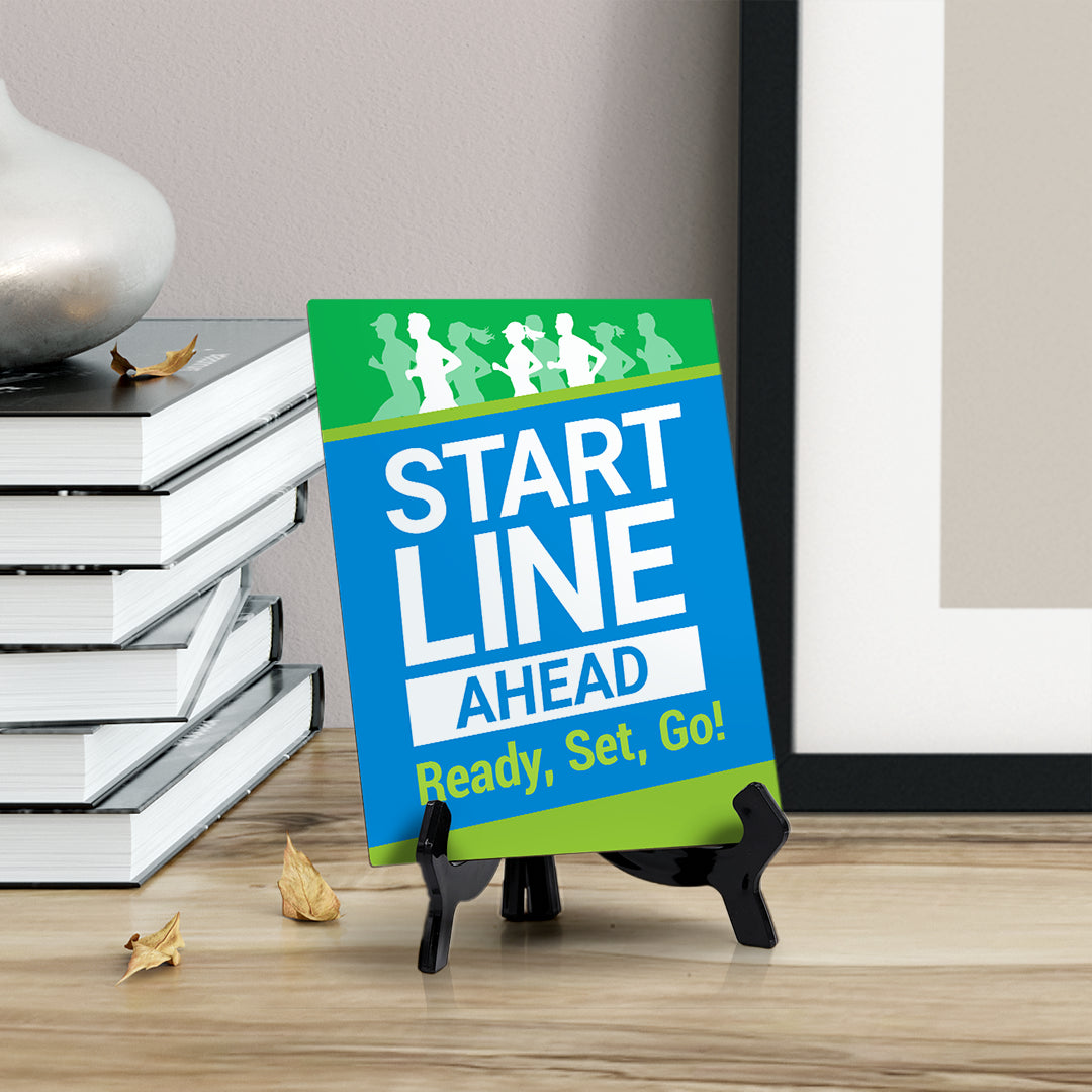 Signs ByLITA Start Line Ahead: Ready, Set, Go! Table Sign with Acrylic Stand (6x8“)