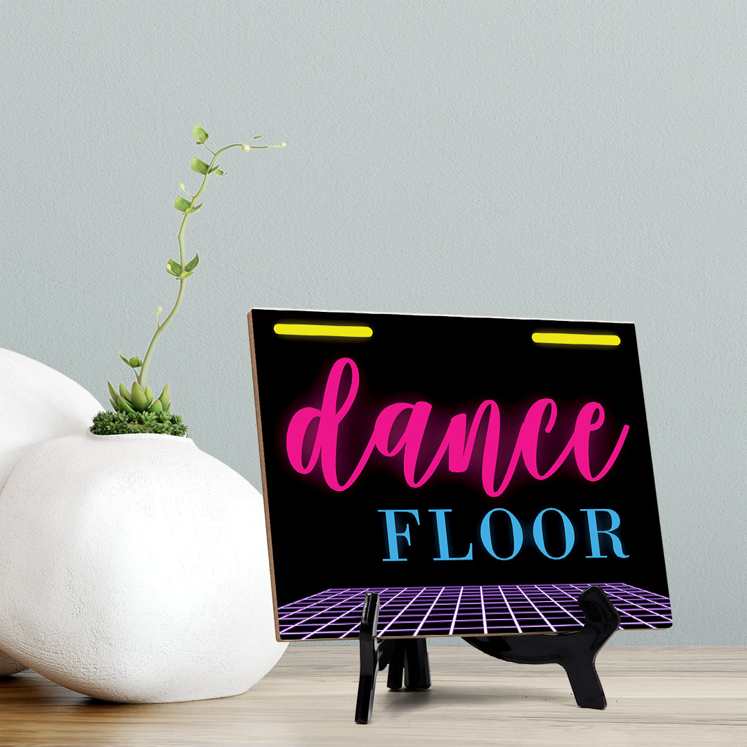 Signs ByLITA Dance Floor Table Sign with Acrylic Stand (6x8“)