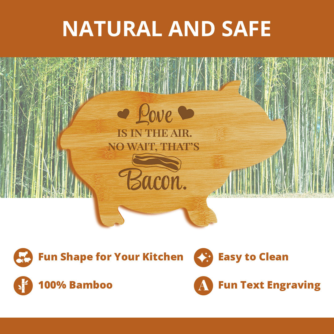Love is in the air. No wait, that’s bacon. (13.75 x 8.75") Pig Shape Cutting Board | Funny Decorative Kitchen Chopping Board
