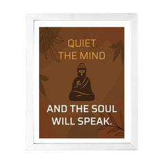 Designs ByLITA Quiet The Mind And The Soul Will Speak. Framed Wall Art Print | Buddhist Quotes Motivational Decor