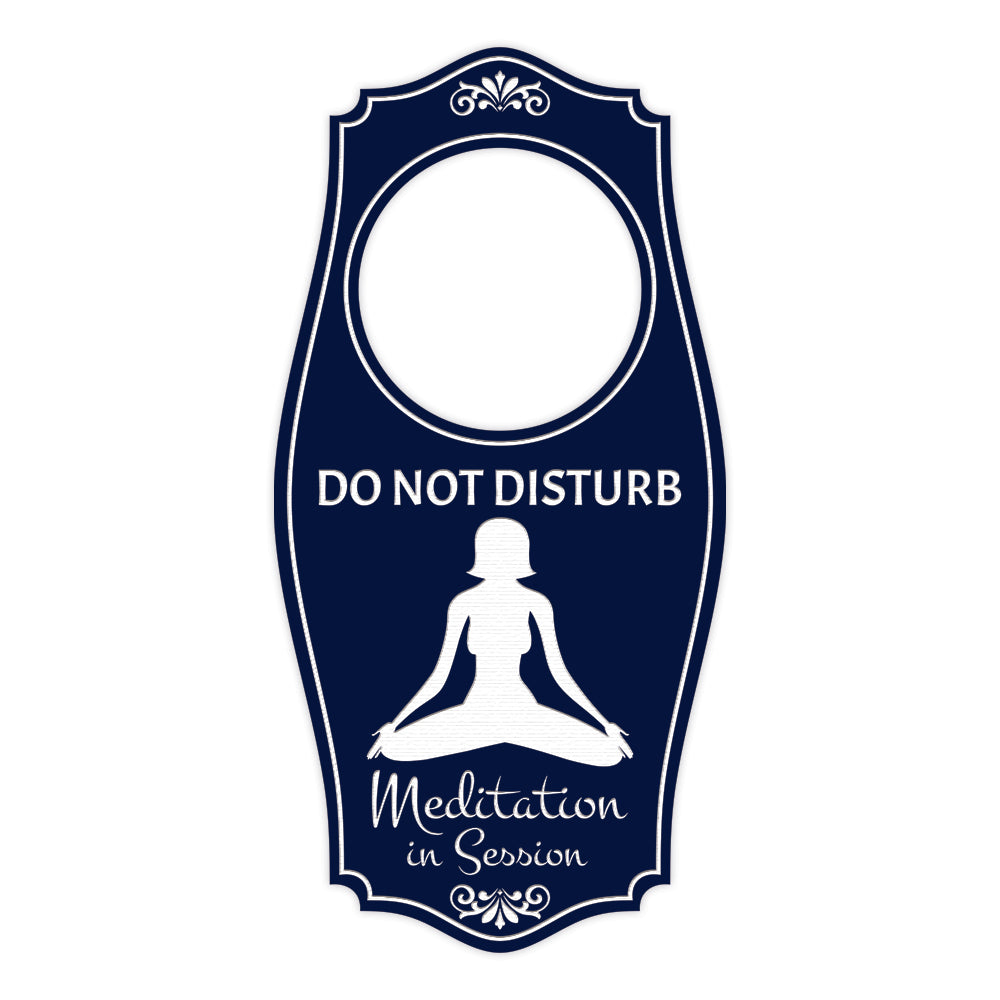 Do Not Disturb Meditation In Session Door Hanger | House or Business Door Sign