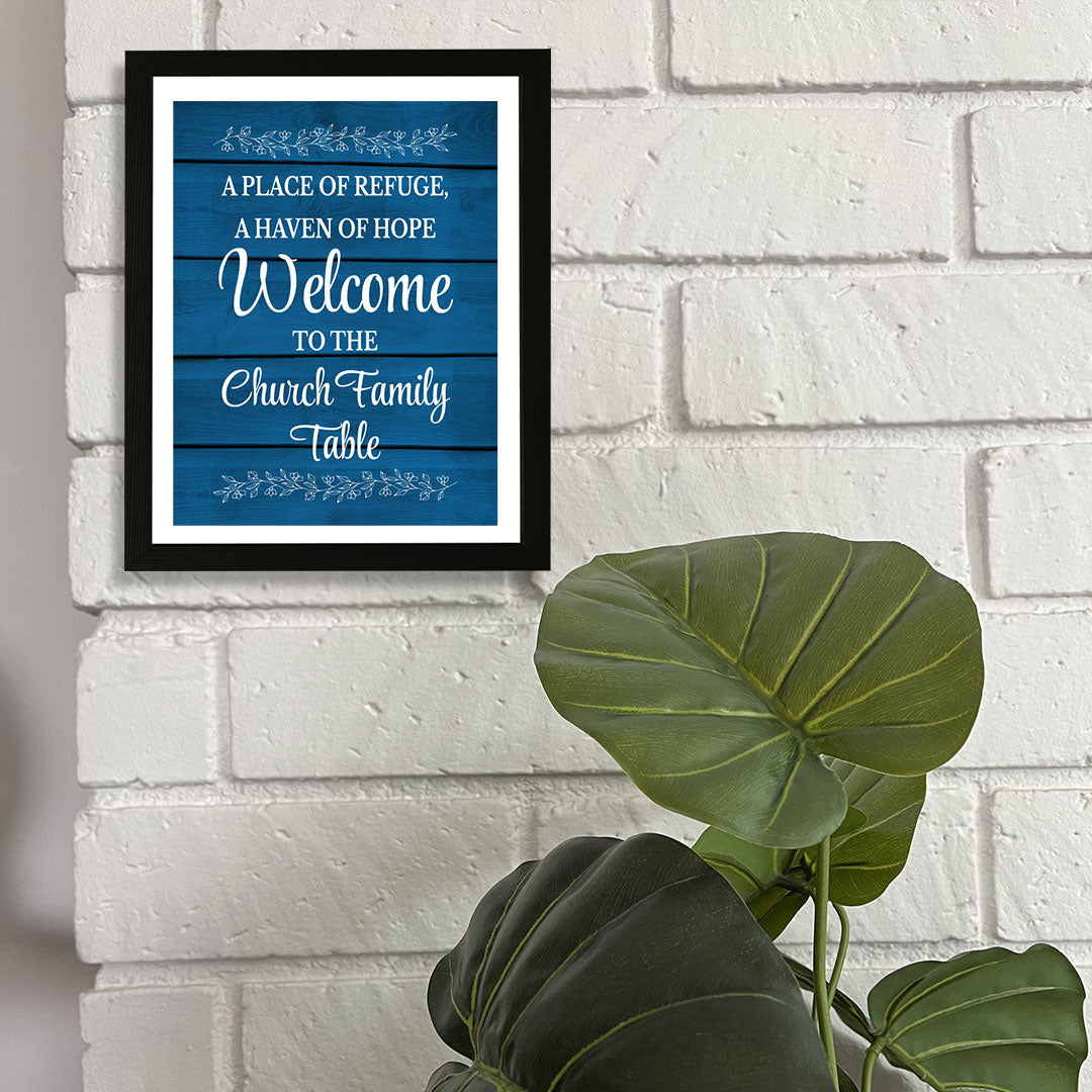 Designs ByLITA A Place Of Refuge, A Haven Of Hope Welcome To The Church Family Table, Framed Wall Art Print | Religious Church & Home Decor