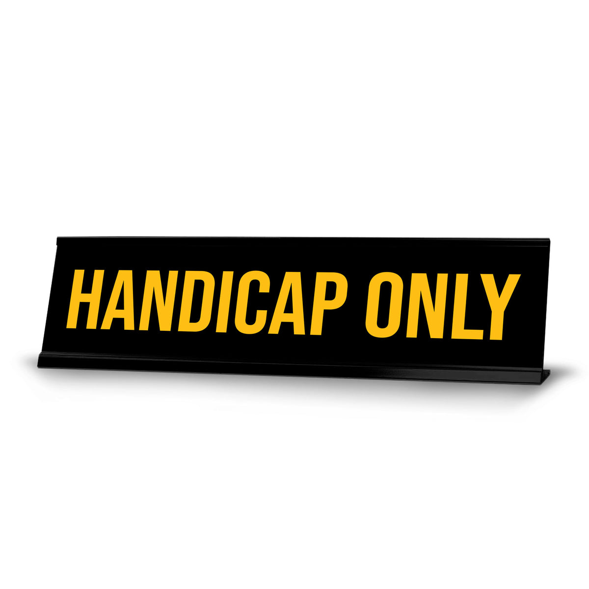 Signs ByLITA Handicap Only Black Frame Desk Sign (2x8?)