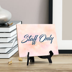 'Staff Only' Table Sign with Easel Stand, 6" x 8"