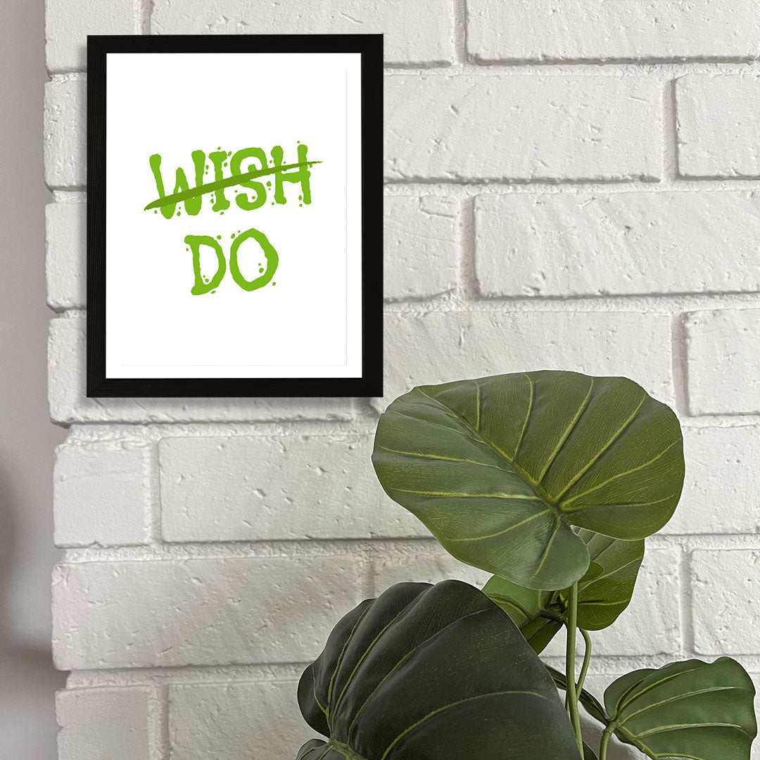 Designs ByLITA Wish Do, Framed Wall Art Print | Positive Motivational Decor