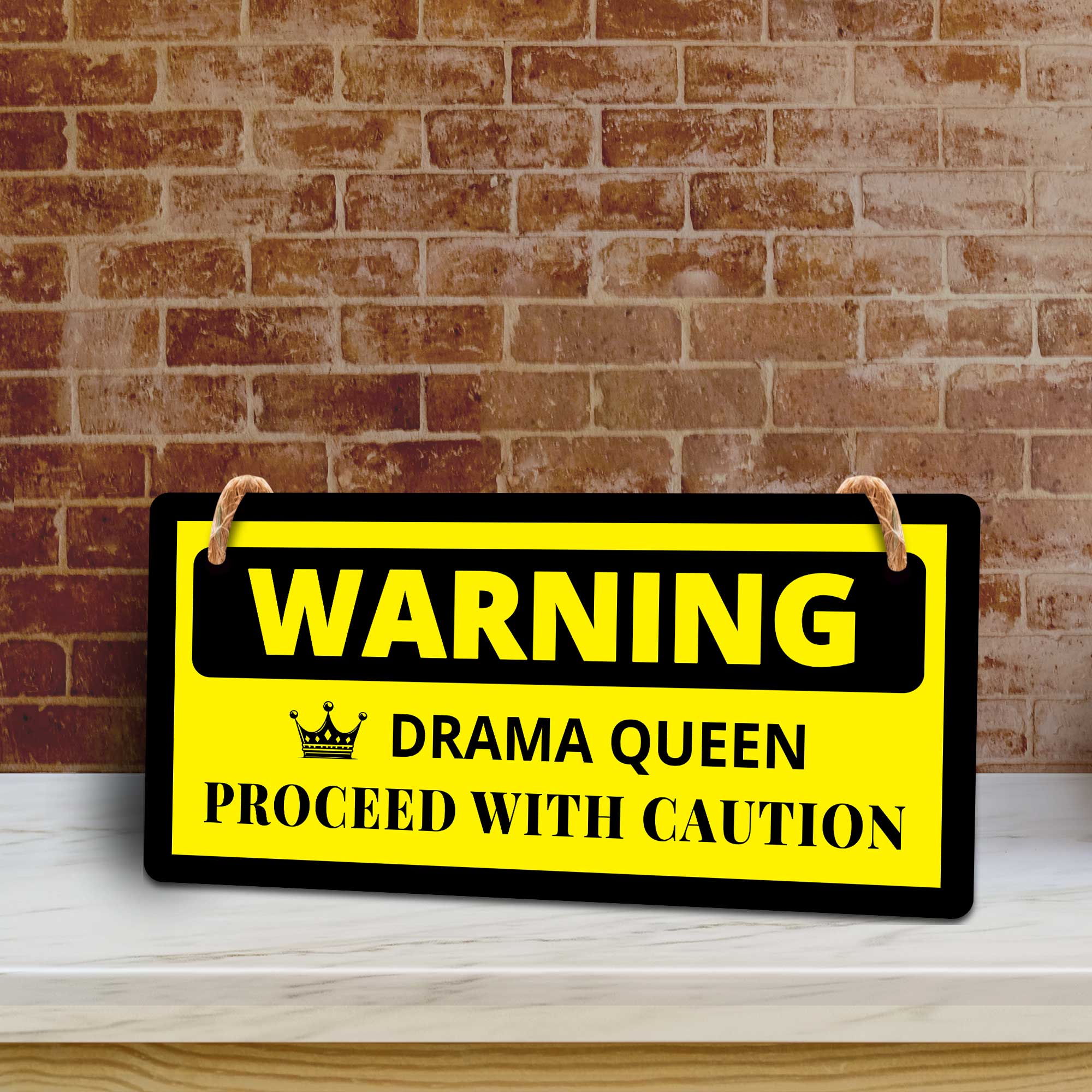 Warning Drama Queen Proceed With Caution 5x10 Hanging Plus Wall or Door Sign | Funny Home Decor