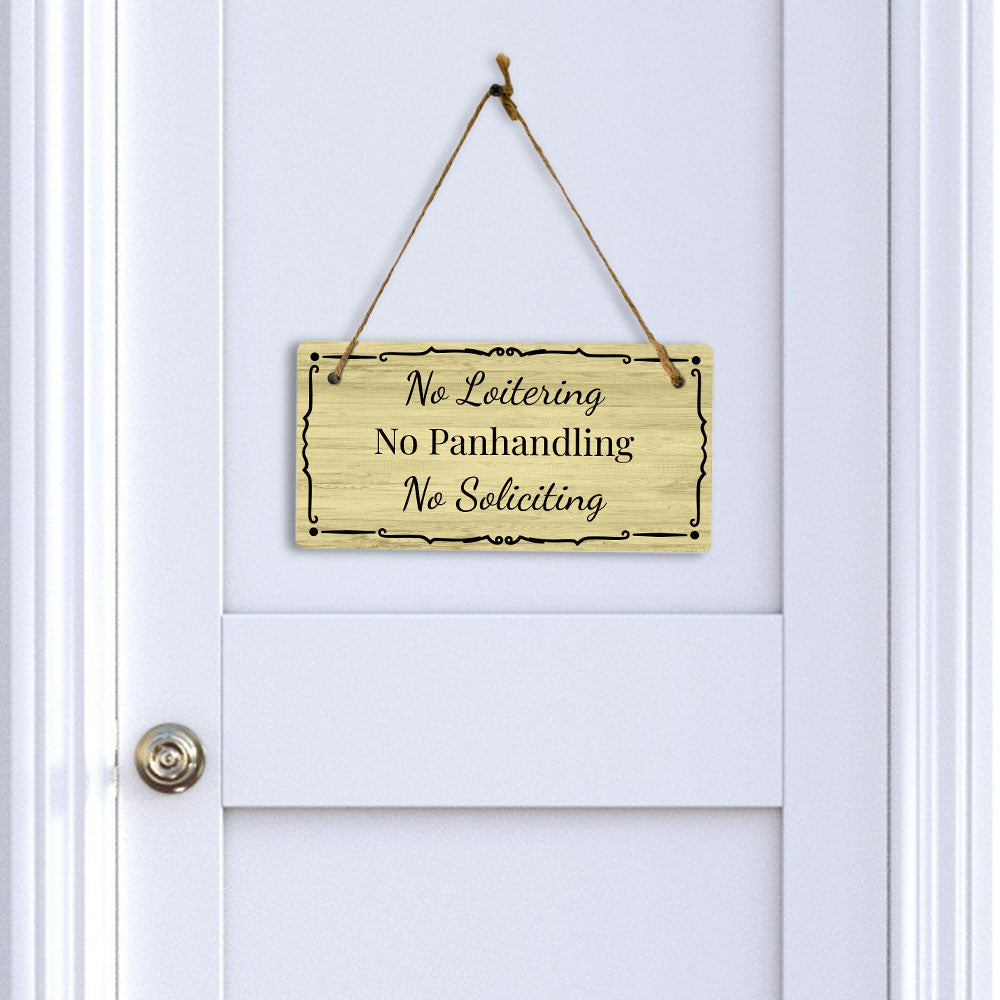 No Loitering No Panhandling No Soliciting 5x10 Hanging Plus Wall or Door Sign | Home & Office Decor