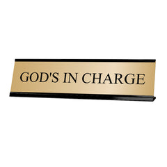 Signs ByLITA God's In Charge Gold Background Black Frame Desk Sign (2 x 8")