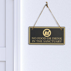 No Food Or Drink In The Sanctuary 5x10 Hanging Plus Wall or Door Sign | Rustic Twine | Workplace Hygiene Signage