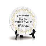 Signs ByLITA Circle Everywhere You Go, Take a Smile With You Wood Color, Table Sign (5"x5")