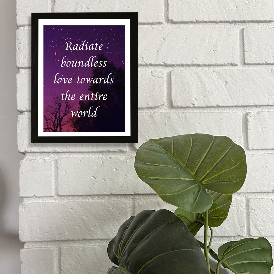 Designs ByLITA Radiate Boundless Love Towards The Entire World, Framed Wall Art Print | Buddhist Quotes Motivational Decor