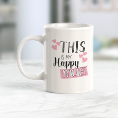 This Is My Happy Mug Coffee Mug