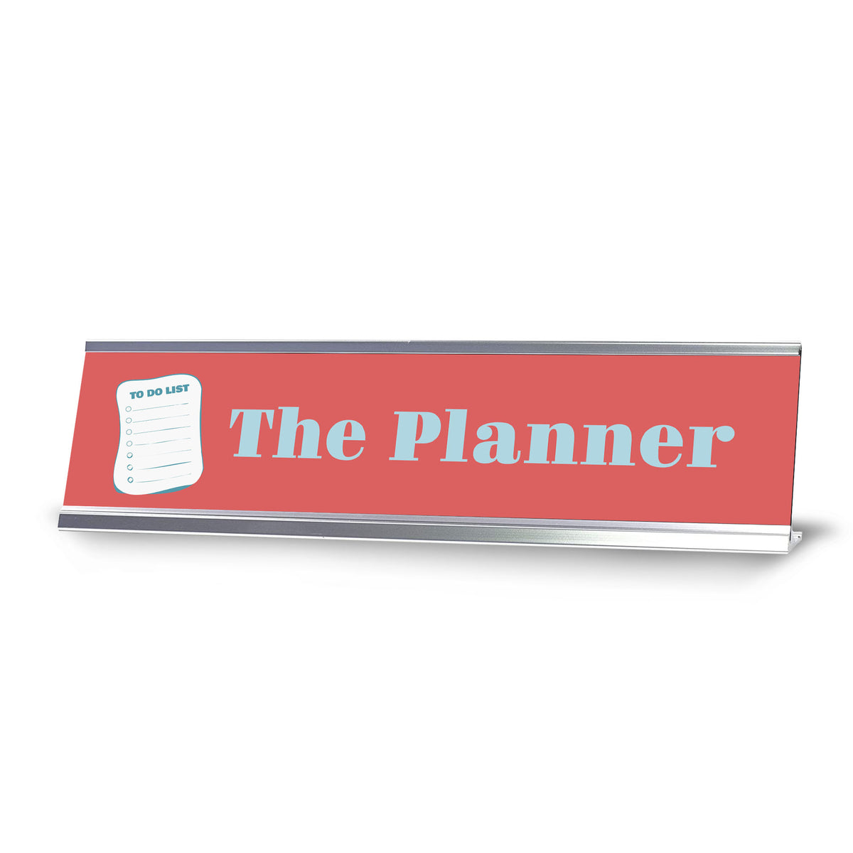 The Planner, Silver Frame Desk Sign (2x8)
