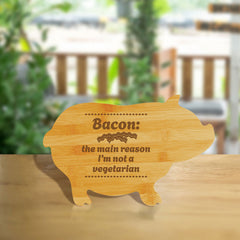 Bacon: the main reason I’m not a vegetarian (13.75 x 8.75") Pig Shape Cutting Board | Funny Decorative Kitchen Chopping Board