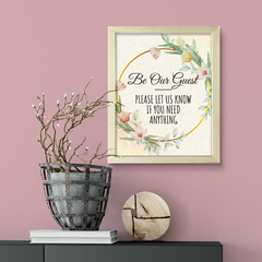 Be Our Guest - Please Let Us Know If You Need Anything, Floral UNFRAMED Print Kitchen Hospitality Wall Art