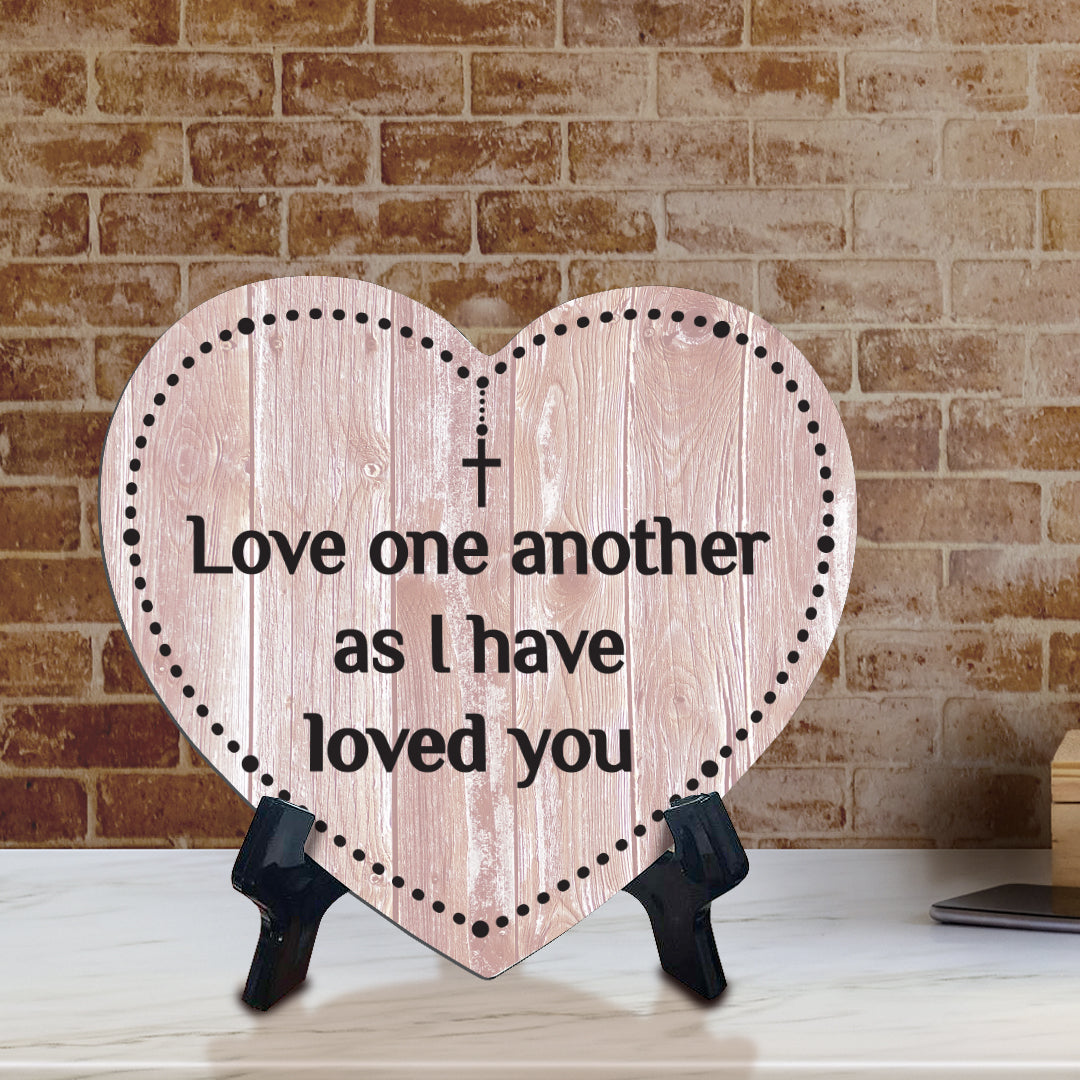 Sign ByLITA Heart Love one another as I have loved you, Wood Color, Table Sign (6"x5")