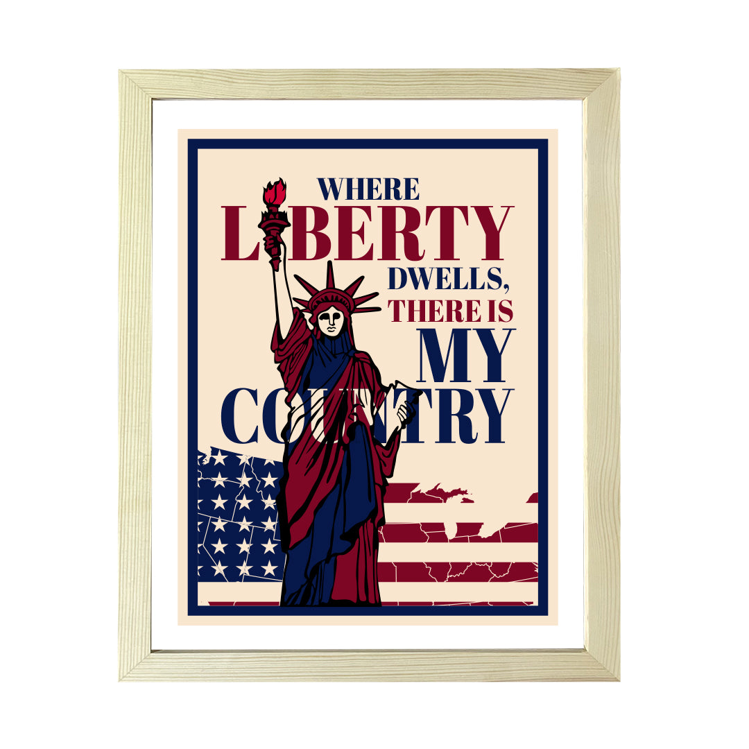 Designs ByLITA Where Liberty Dwells, There is My Country, Wall Print Art | USA Patriotic Decoration (Unframed or Framed)