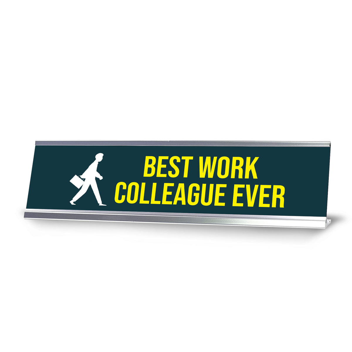 Best Work Colleague Ever, Silver Frame Desk Sign (2x8)