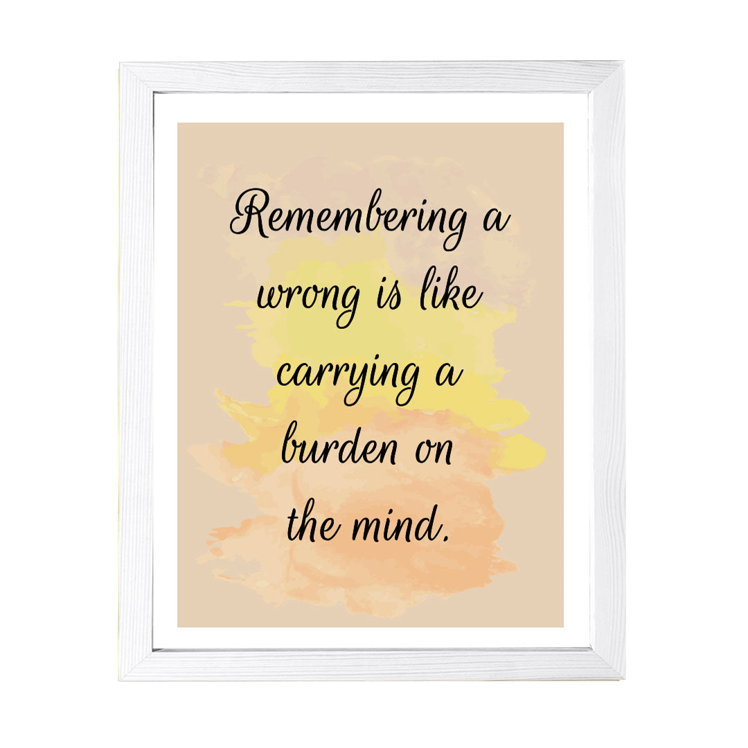 Designs ByLITA Remembering A Wrong Is Like Carrying A Burden On The Mind. Framed Wall Art Print | Buddhist Quotes Motivational Decor