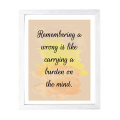 Designs ByLITA Remembering A Wrong Is Like Carrying A Burden On The Mind. Framed Wall Art Print | Buddhist Quotes Motivational Decor