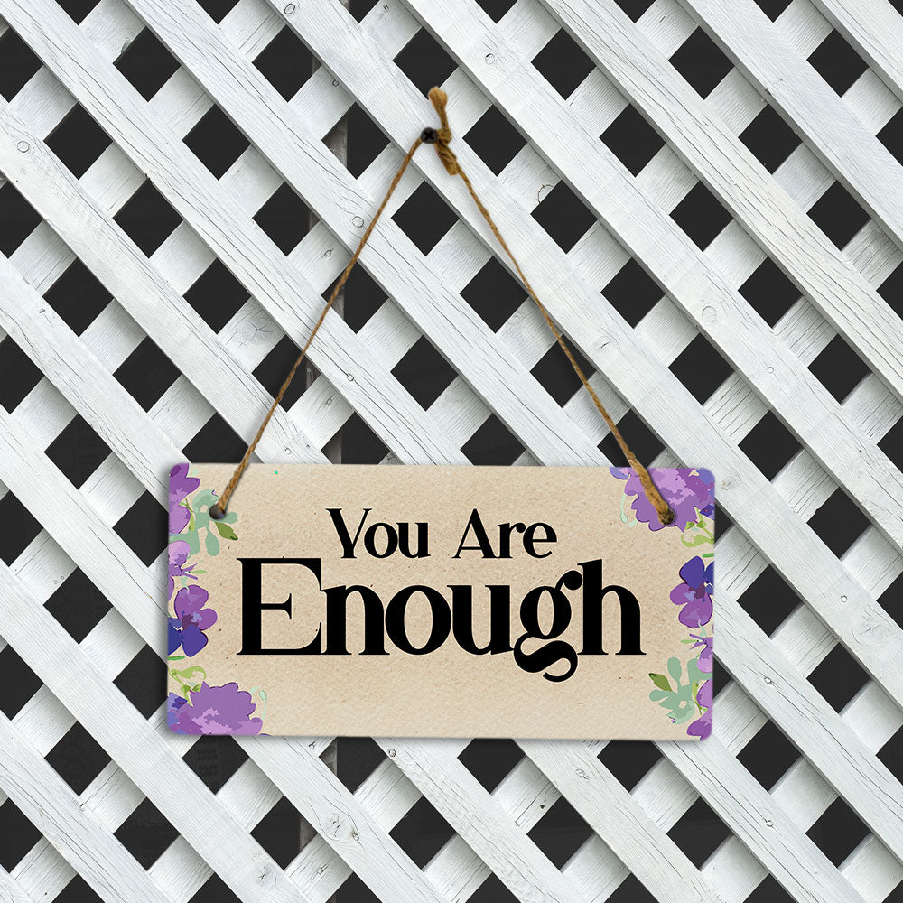 You Are Enough 5" x 10" Hanging Wall or Door Sign | Positive Home Decor