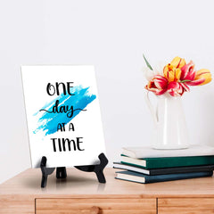 One Day At A Time Table Sign with Acrylic Stand (6x8“) | Positive Affirmation Inspiration Décor