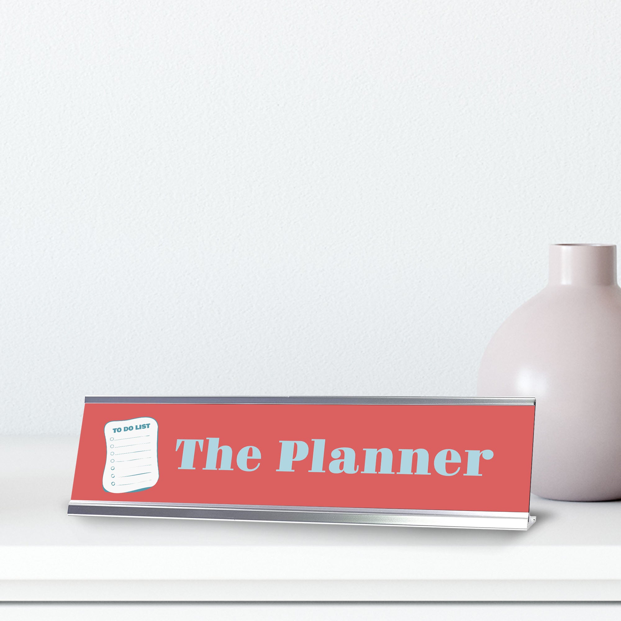 The Planner, Silver Frame Desk Sign (2x8)