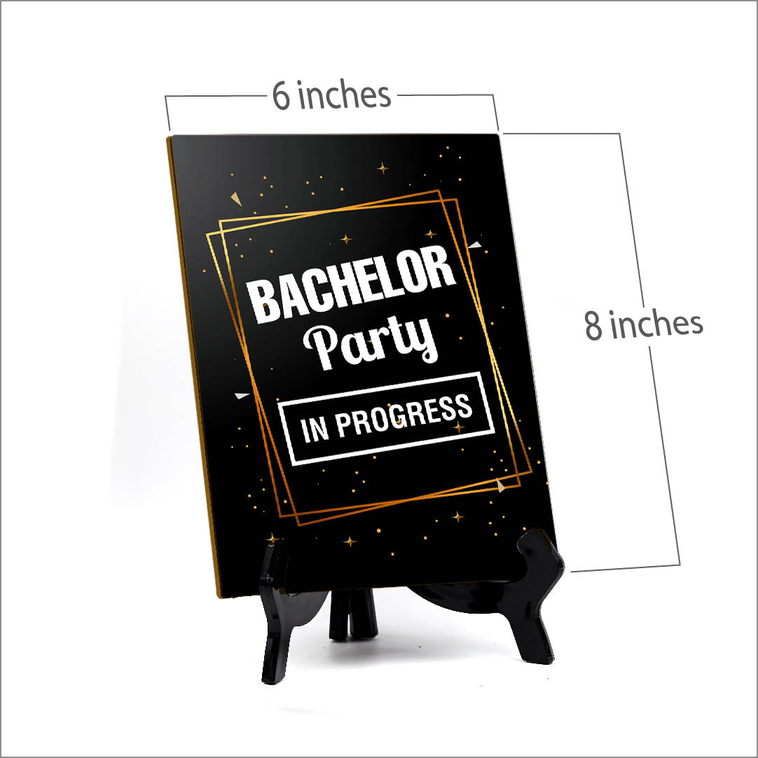 Signs ByLITA Bachelor Party In Progress (Black and Gold), Table Sign with Acrylic Stand (6x8?)