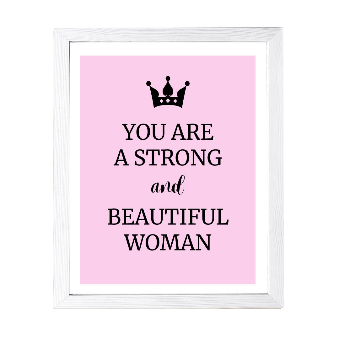 Designs ByLITA You Are A Strong And Beautiful Woman, Wall Print (Framed) | Home Decor