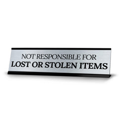 Signs ByLITA Not Responsible For Lost or Stolen Items Office Decoration Gift Black Frame Desk Sign (2x8")