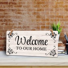 Welcome To Our Home 5x10 Hanging Wall or Door Sign