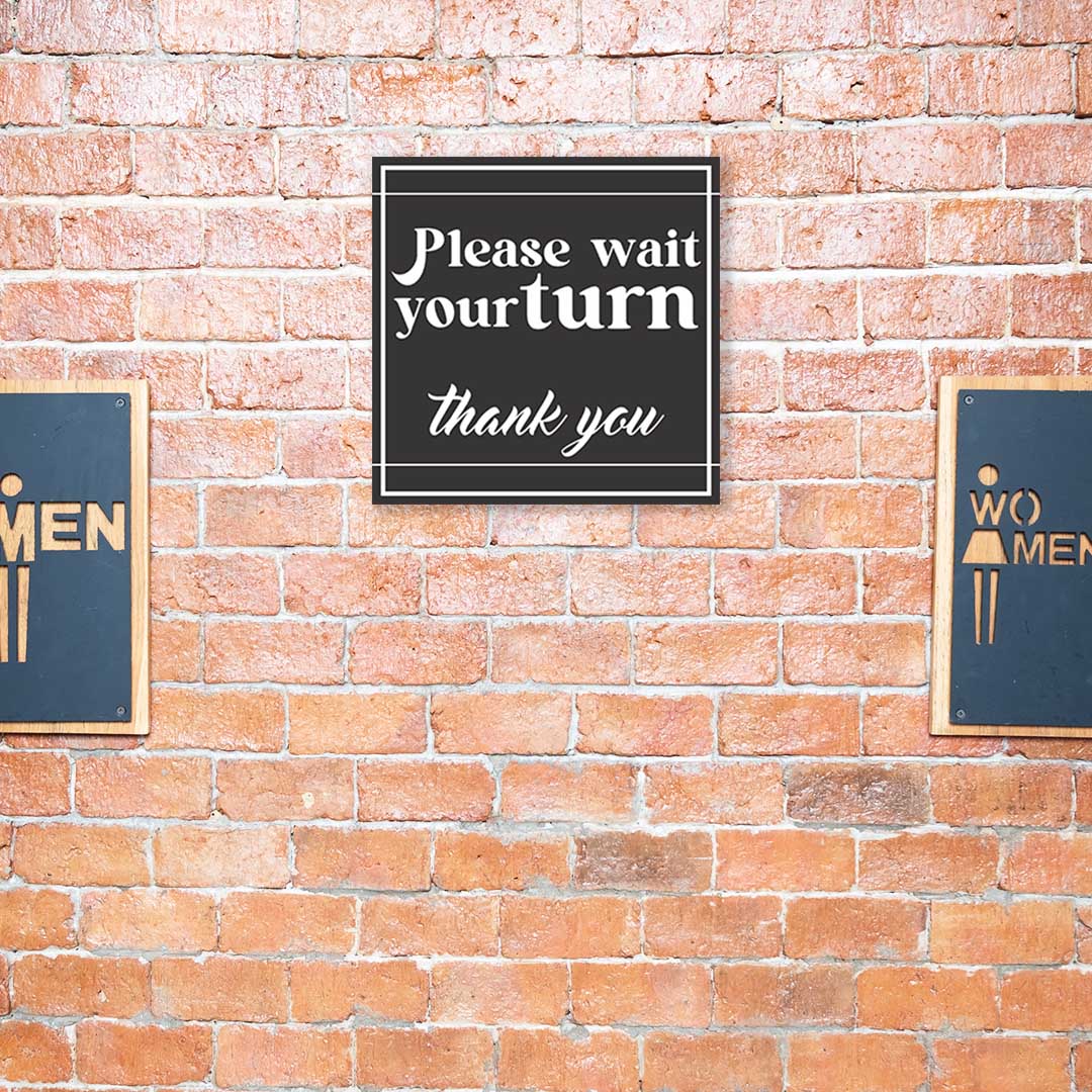Square Plus Please Wait Your Turn Thank You Wall or Door Sign | Public Spaces Signage