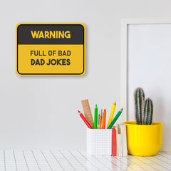 Classic Framed Plus Warning Full Of Bad Dad Jokes Door or Wall Sign | Funny Home Decor
