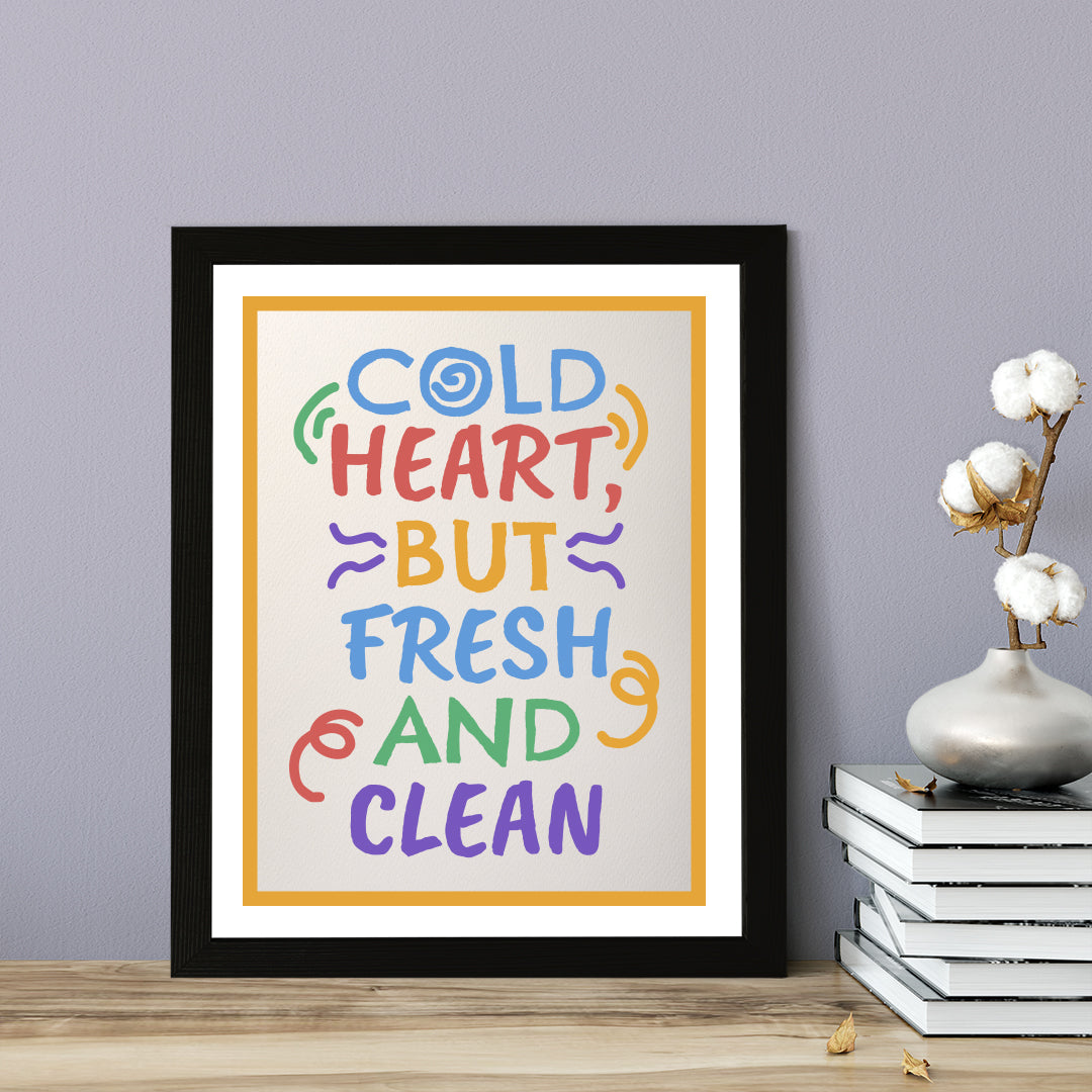 Designs ByLITA Cold Heart, But Fresh And Clean, Wall Print Art | Funky Home Décor