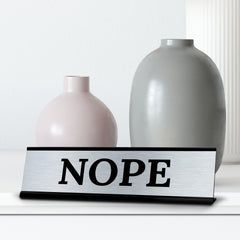 Signs ByLITA Nope Office Decoration Black Frame Desk Sign (2x8")